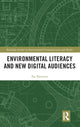 Book cover of: Environmental Literacy and New Digital Audiences. By: Pat Brereton