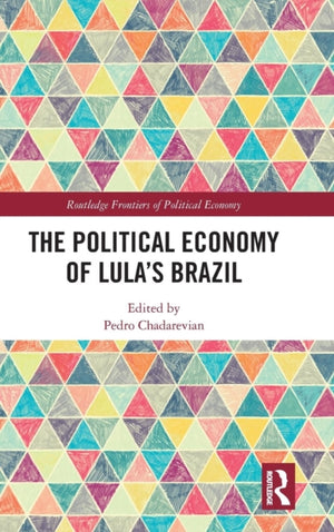 Political Economy of Lula’s Brazil