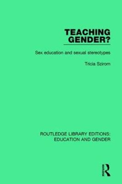 Book cover of: Teaching Gender?. By: Tricia Szirom