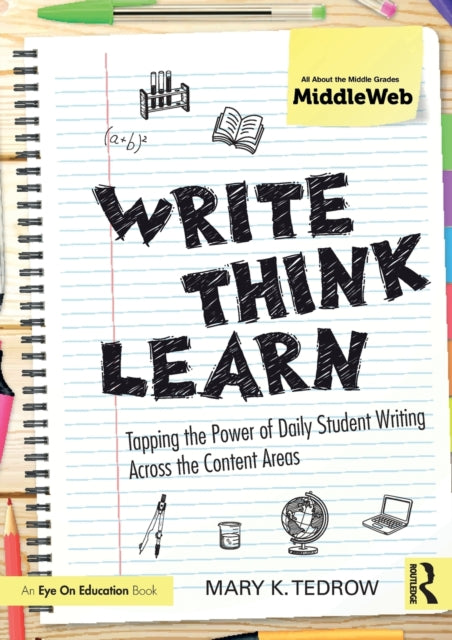 Book cover of: Write, Think, Learn. By: Mary K. Tedrow