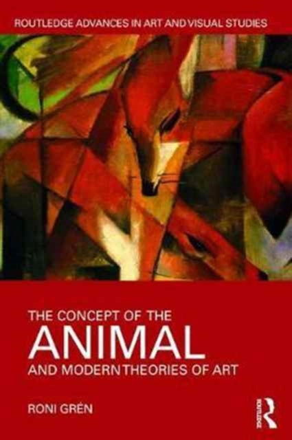 Book cover of: Concept of the Animal and Modern Theories of Art. By: Roni Grén