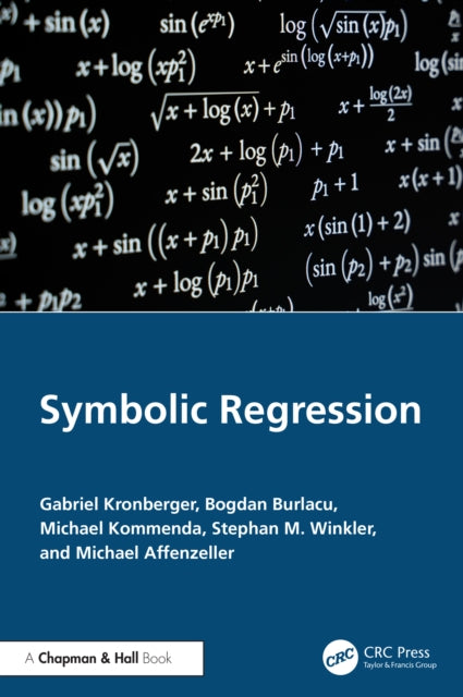 Book cover of: Symbolic Regression. By: Gabriel Kronberger