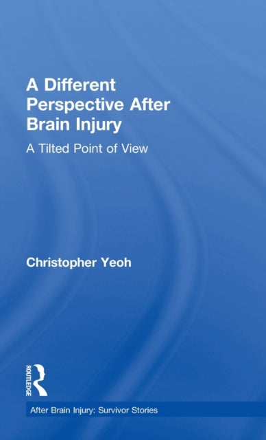 A Different Perspective After Brain Injury