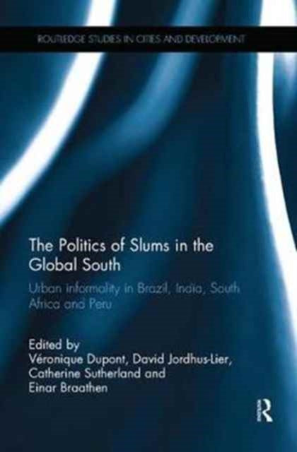 Book cover of: Politics of Slums in the Global South. By: Veronique DuPont