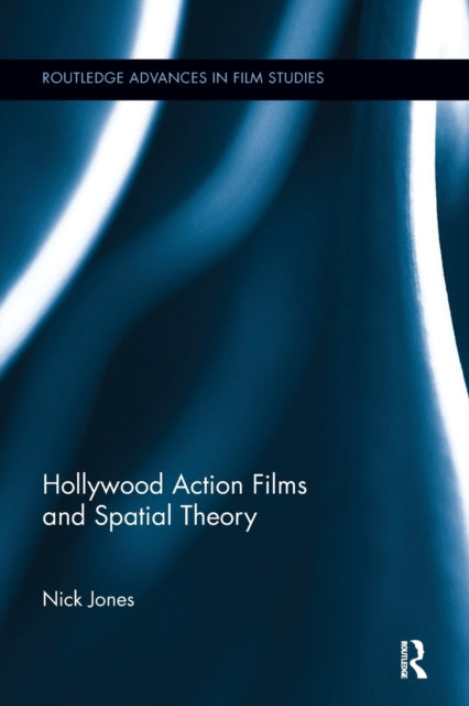 Hollywood Action Films and Spatial Theory