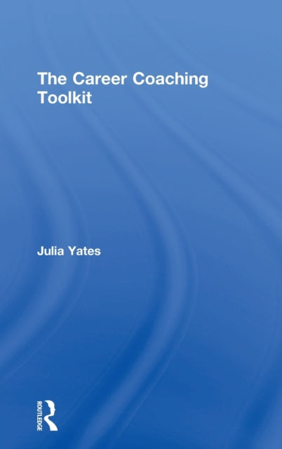 Book cover of: Career Coaching Toolkit. By: Julia Yates