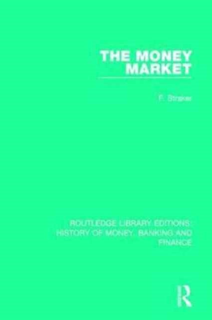 Book cover of: Money Market. By: F. Straker