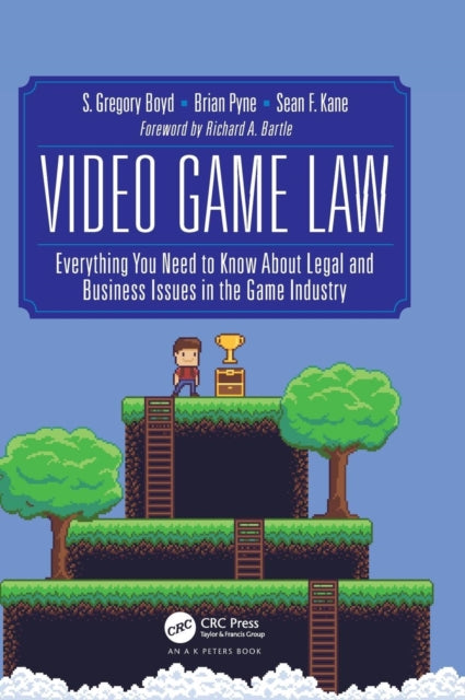 Book cover of: Video Game Law. By: S. Gregory Boyd