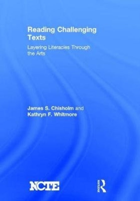 Book cover of: Reading Challenging Texts. By: James S. Chisholm
