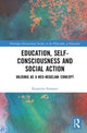 Book cover of: Education, Self-consciousness and Social Action. By: Krassimir Stojanov