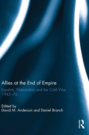 Allies at the End of Empire