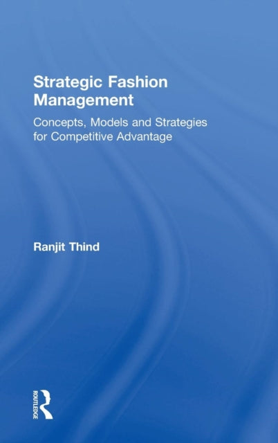 Book cover of: Strategic Fashion Management. By: Ranjit Thind
