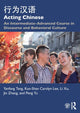 Book cover of: Acting Chinese. By: Yanfang Tang