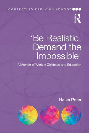 Be Realistic, Demand the Impossible'