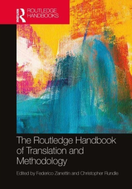 Book cover of: Routledge Handbook of Translation and Methodology