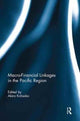 Book cover of: Macro-Financial Linkages in the Pacific Region. By: Akira Kohsaka