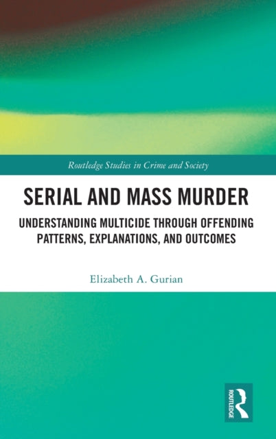 Book cover of: Serial and Mass Murder. By: Elizabeth Gurian