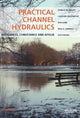 Book cover of: Practical Channel Hydraulics, 2nd edition. By: Donald W. Knight