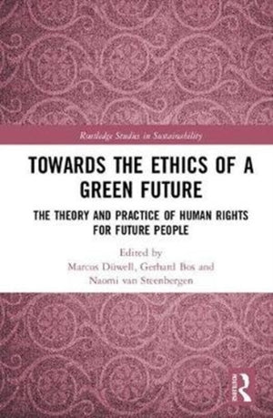 Towards the Ethics of a Green Future