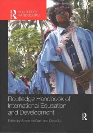 Routledge Handbook of International Education and Development