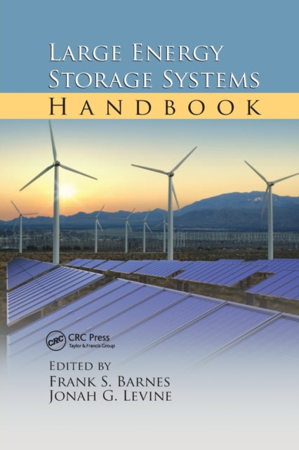 Book cover of: Large Energy Storage Systems Handbook. By: Frank S. Barnes