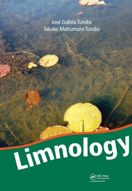 Book cover of: Limnology. By: Jose Galizia Tundisi