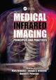 Book cover of: Medical Infrared Imaging. By: Mary Diakides
