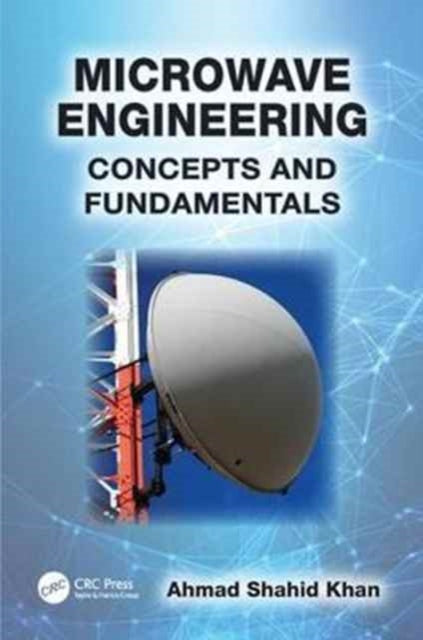Book cover of: Microwave Engineering. By: Ahmad Shahid Khan