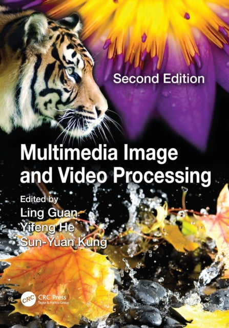 Book cover of: Multimedia Image and Video Processing. By: Ling Guan
