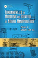 Book cover of: Fundamentals in Modeling and Control of Mobile Manipulators. By: Zhijun Li