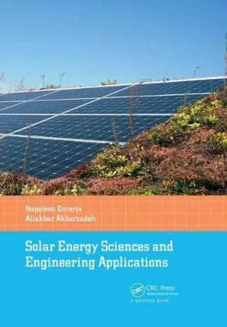 Solar Energy Sciences and Engineering Applications