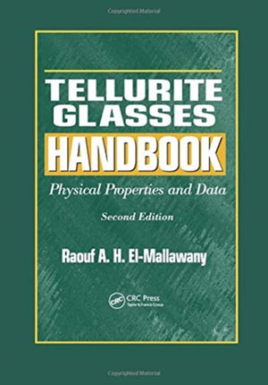 Tellurite Glasses Handbook