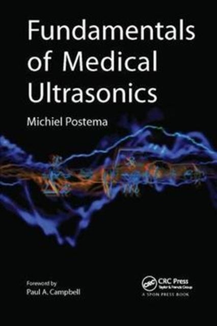 Book cover of: Fundamentals of Medical Ultrasonics. By: Michiel Postema