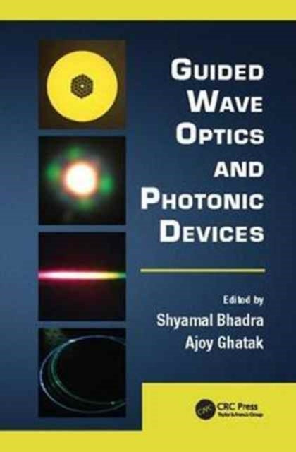 Book cover of: Guided Wave Optics and Photonic Devices. By: Shyamal Bhadra
