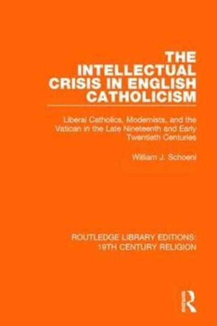 The Intellectual Crisis in English Catholicism