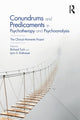 Book cover of: Conundrums and Predicaments in Psychotherapy and Psychoanalysis. By: Lynn S. Kuttnauer