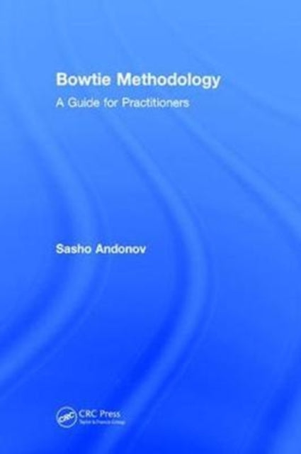 Book cover of: Bowtie Methodology. By: Sasho Andonov