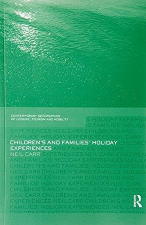 Children's and Families' Holiday Experience