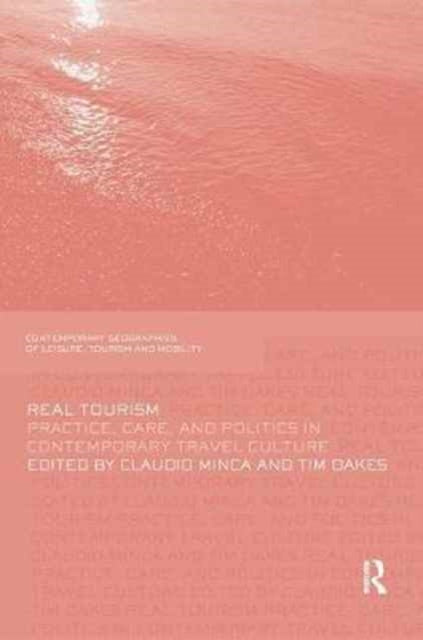 Book cover of: Real Tourism. By: Claudio Minca