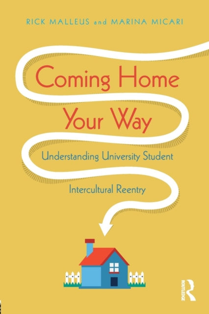 Book cover of: Coming Home Your Way. By: Rick Malleus