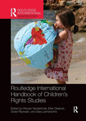 Routledge International Handbook of Children's Rights Studies