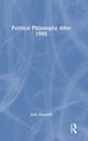Book cover of: Political Philosophy After 1945. By: Alan Haworth