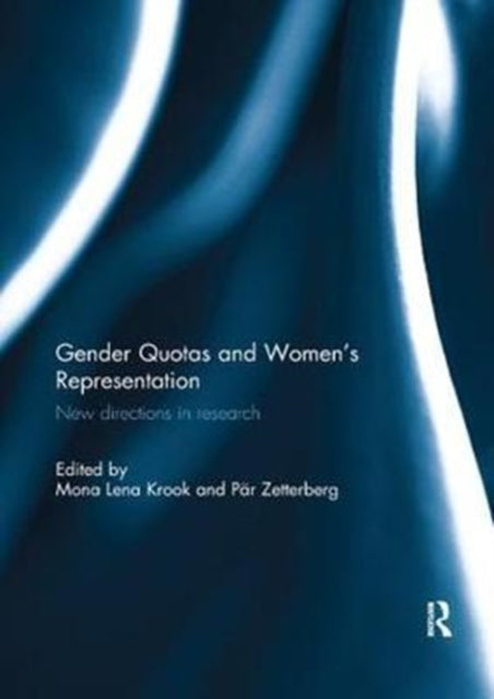 Book cover of: Gender Quotas and Women's Representation. By: Mona Lena Krook