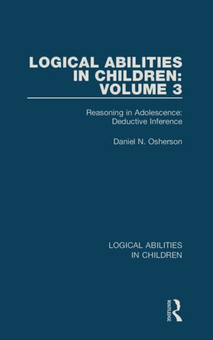 Logical Abilities in Children: Volume 3