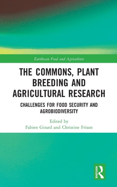 Book cover of: Commons, Plant Breeding and Agricultural Research