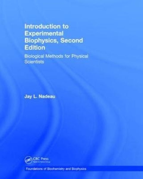 Introduction to Experimental Biophysics