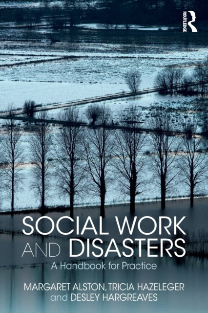 Book cover of: Social Work and Disasters. By: Margaret Alston
