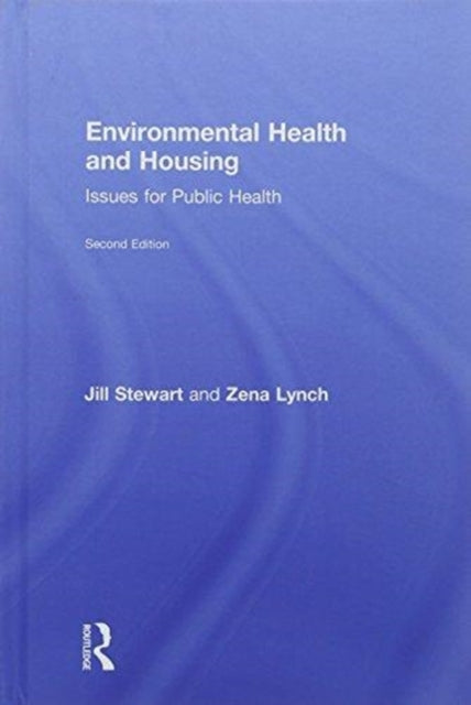 Book cover of: Environmental Health and Housing. By: Jill Stewart