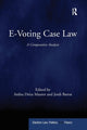Book cover of: E-Voting Case Law. By: Ardita Driza Maurer