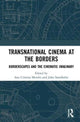 Book cover of: Transnational Cinema at the Borders. By: Ana Cristina Mendes